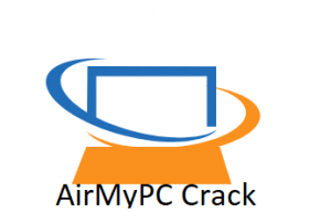 AirMyPC 5.0 Crack